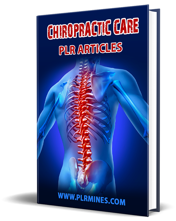 chiropractic care plr articles