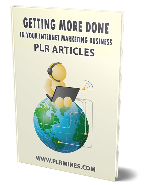 getting more done plr articles