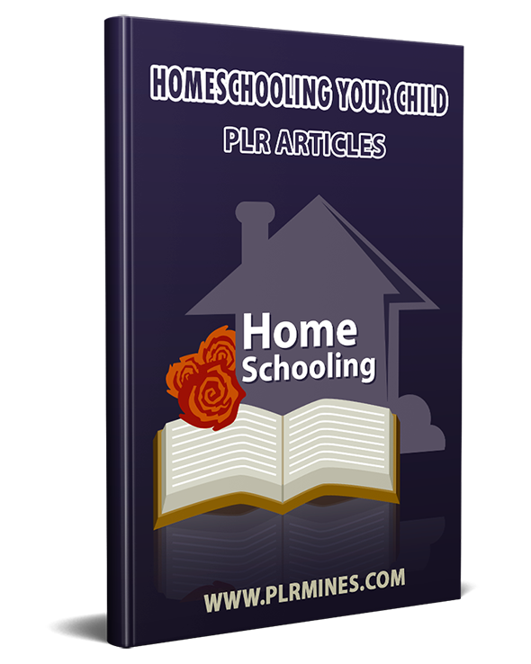 homeschooling your child plr articles