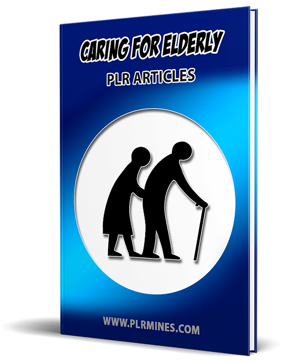 caring for elderly plr articles
