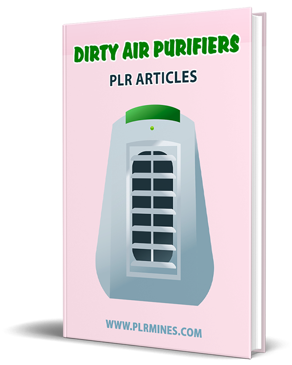 dirty air purifiers plr articles