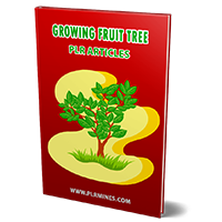 growing fruit tree plr articles
