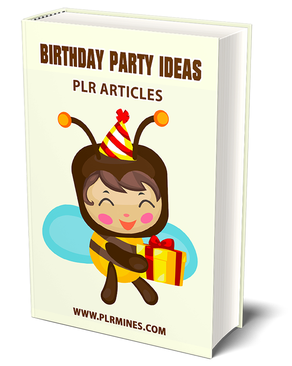 birthday party ideas plr articles