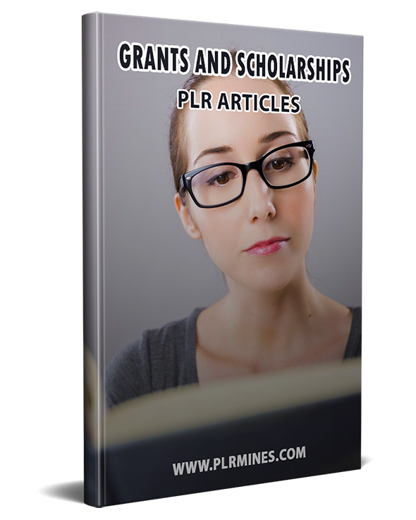 grants and scholarships plr articles