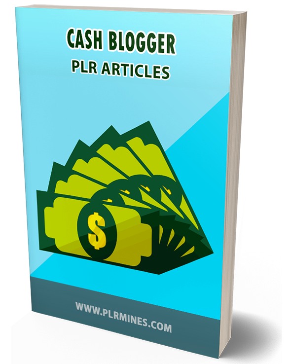 cash blogger plr articles