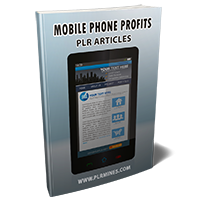 mobile phone profits plr articles