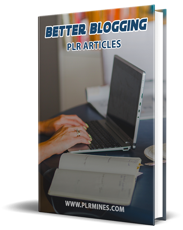 better blogging plr articles