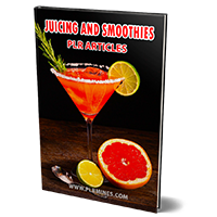 juicing smoothies plr articles