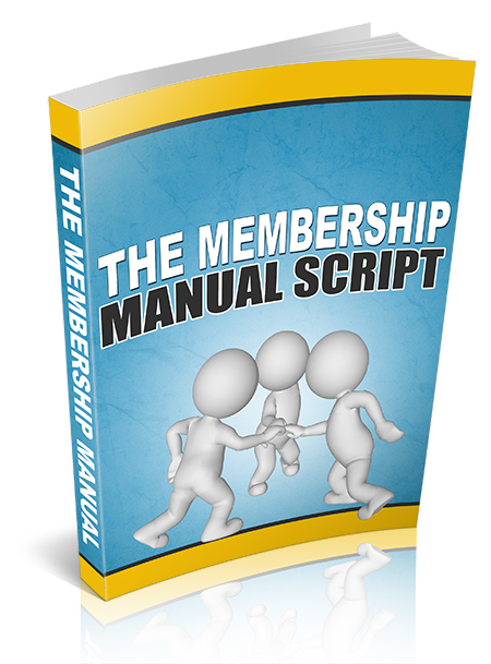The Membership Manual - eBook With Giveaway Rights membership manual