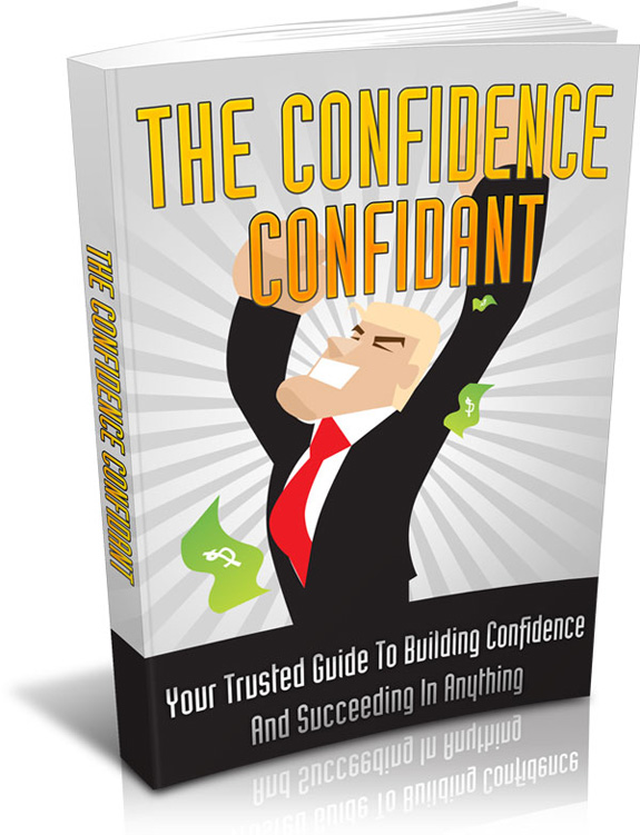 The Confidence Confidant - Master Resale Rights eBook confidence confidant