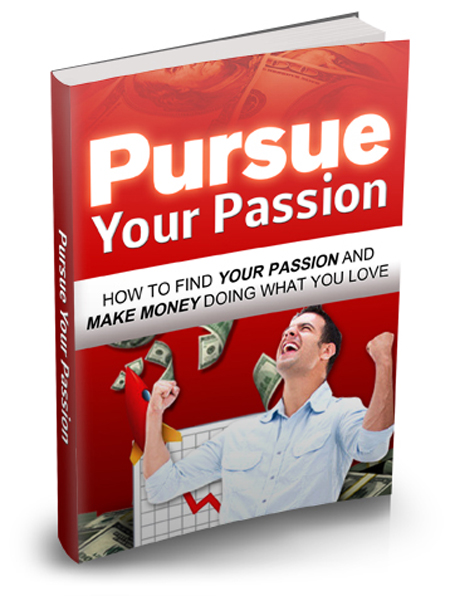 pursue your passion