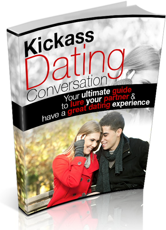 kickass dating conversation