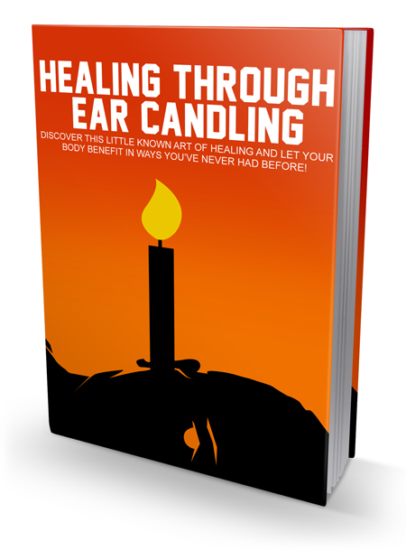 New Healing Through Ear Candling Master Resale eBook new healing through ear candling