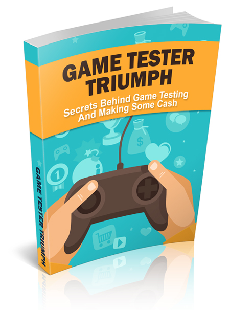 Game Tester Triumph - Master Resale Rights eBook game tester triumph
