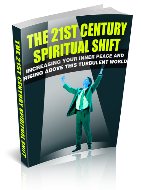 The 21st Century Spiritual Shift Master Resell eBook 21st century spiritual shift