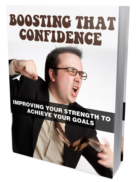 Boosting that Confidence eBook With Master Resale Rights boosting confidence