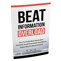 beat information overload