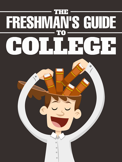 Freshman's Guide to College Master Resell Rights eBook freshman guide college