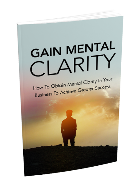 gain mental clarity