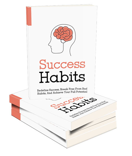 Success Habits - eBook with Master Resale Rights success habits