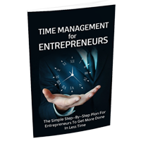 time management entrepreneurs step by