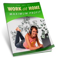 work home maximum profit