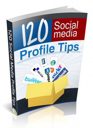120 Social Media Profile Tips Private Label Rights eBook 120 social media profile tips