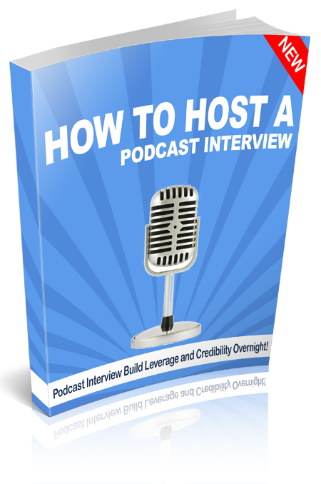 How to Host a Podcast Interview - eBook with PLR host podcast interview