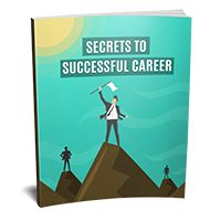 secrets successful career