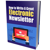 write great electronic newsletter