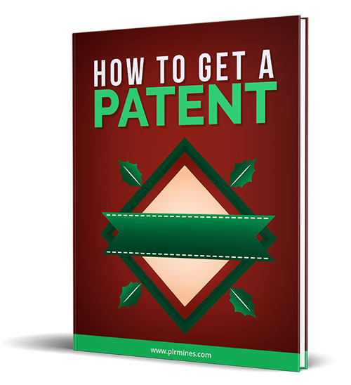 How to Get a Patent - Private Label Rights eBook get patent