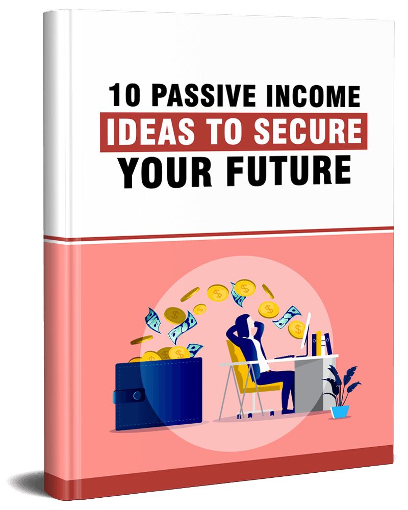 E-cover for '10 Passive Income Ideas to Secure Your Future' PLR eBook.