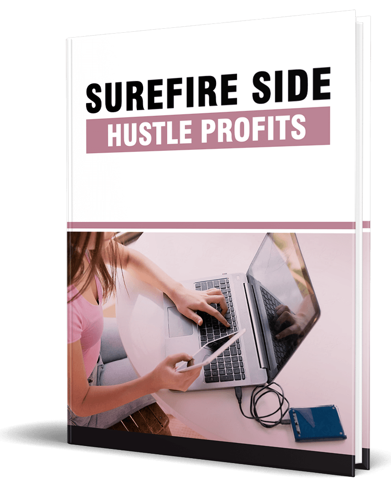 E-cover for the 'Surefire Side Hustle Profits' PLR eBook.