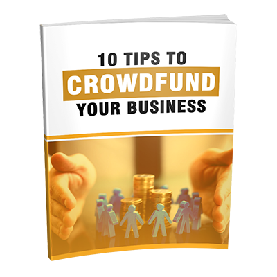 Cover design for '10 Tips to Crowdfund Your Business' PLR eBook.