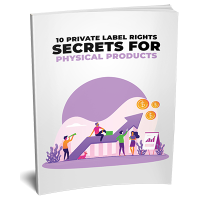 Cover mockup for 'Private Label Rights Secrets for Physical Products' eBook.