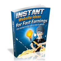 instant website ideas fast earnings