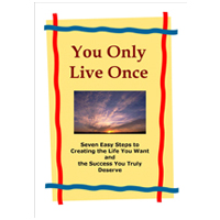 you only live