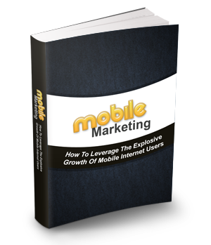 Mobile Marketing - Resell Rights eBook mobile marketing