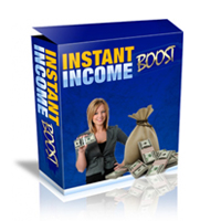 instant income boost