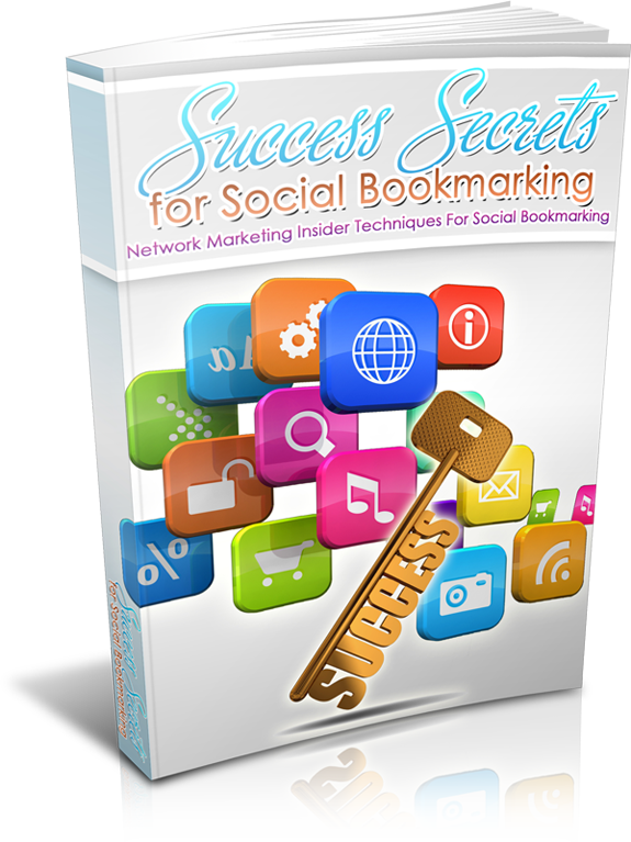 Success Secrets for Social Bookmarking success secrets social bookmarking