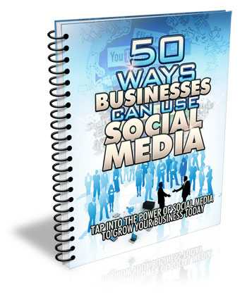 50 Ways Businesses Can Use Social Media fifty ways businesses can use social