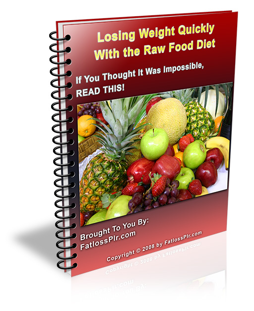 losing weight quickly raw food