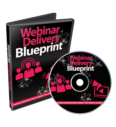 Webinar Delivery Blueprint - Private Label Rights Video webinar delivery blueprint