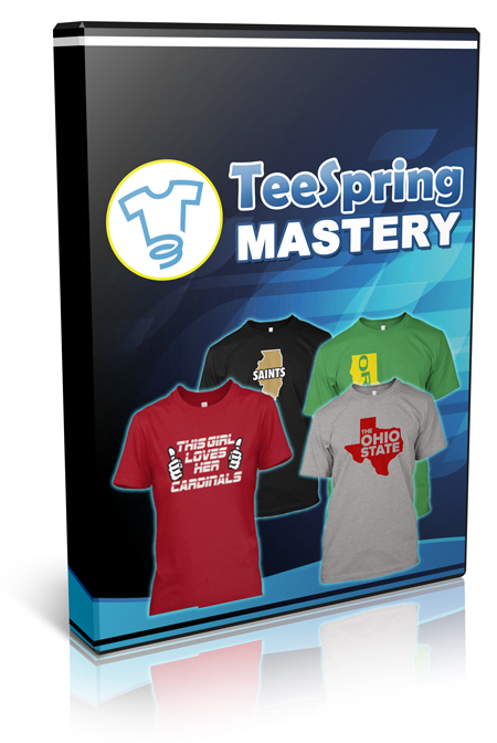 TeeSpring Mastery - Video with Private Label Rights teespring mastery