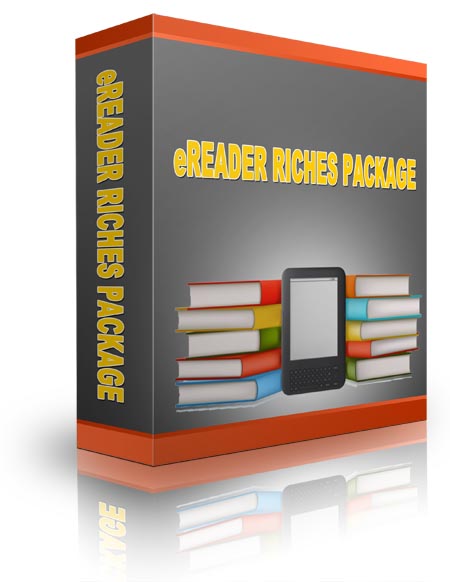 EReader Riches Package - Video With Resell Rights ereader riches package