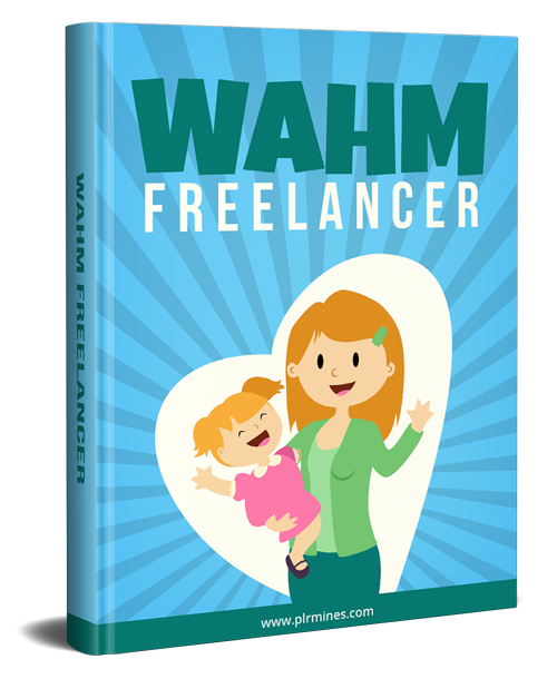 WAHM Freelancer