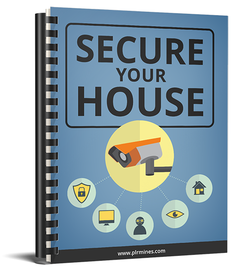 Secure Your House