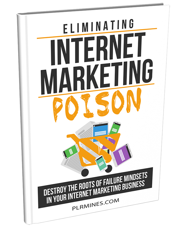 eliminating internet marketing poison PLR ebook