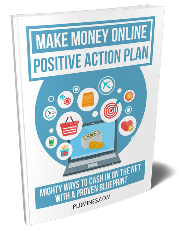 make money online positive action plan PLR ebook