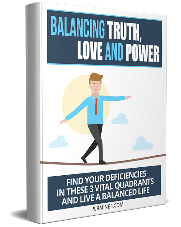 balancing truth, love and power PLR ebook